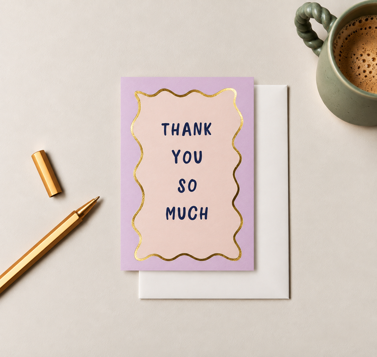 Thank You So Much Greetings Card