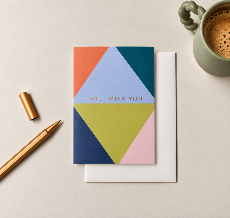 I will Miss You Greetings Card