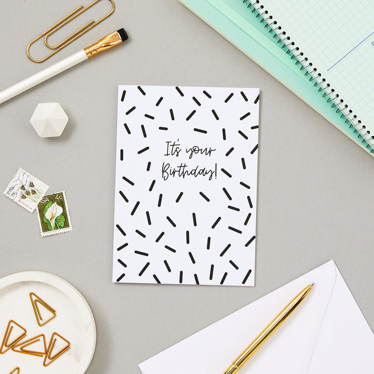 IT'S YOUR BIRTHDAY BLACK AND WHITE