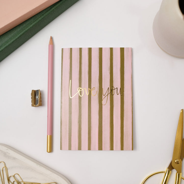 LOVE YOU STRIPE CARD