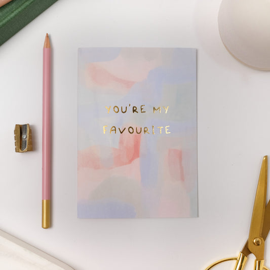 YOU'RE MY FAVOURITE CARD